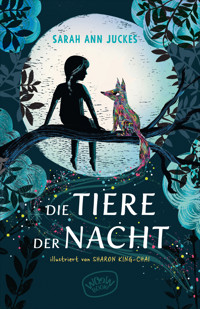 Die Tiere der Nacht - Sarah Ann Juckes - E-Book