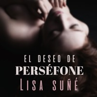 El deseo de Perséfone - Lisa Suñé - Hörbuch