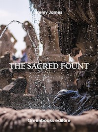 The Sacred Fount - Henry James - E-Book