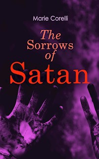 The Sorrows of Satan - Marie Corelli - E-Book