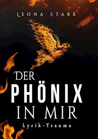 Der Phönix in mir - Leona Stark - E-Book