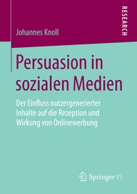 Persuasion in sozialen Medien - Johannes Knoll - E-Book