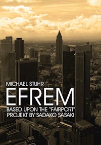 EFREM - Michael Stuhr - kostenlos E-Book
