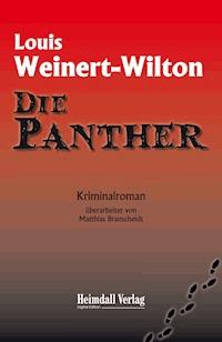 Die Panther - Louis Weinert-Wilton - E-Book
