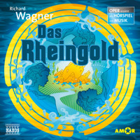 Der Ring des Nibelungen - Oper erzählt als Hörspiel mit Musik, Teil 1: Das Rheingold - Richard Wagner - Hörbuch