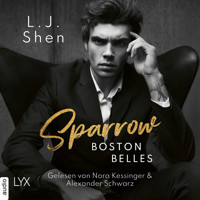 Sparrow - Boston-Belles-Reihe, Teil (Ungekürzt) - L. J. Shen - Hörbuch