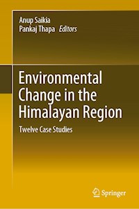 Environmental Change in the Himalayan Region -  - E-Book