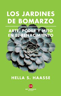Los Jardines de Bomarzo - Hella S. Haasse - E-Book