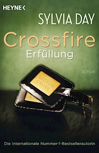 Crossfire. Erfüllung - Sylvia Day - E-Book