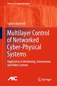 Multilayer Control of Networked Cyber-Physical Systems - Sabato Manfredi - E-Book