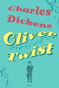 Oliver Twist - Charles Dickens - E-Book