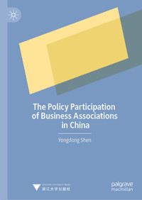The Policy Participation of Business Associations in China - Yongdong Shen - E-Book