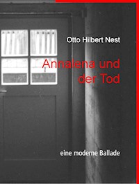 Annalena und der Tod - Otto Hilbert Nest - E-Book