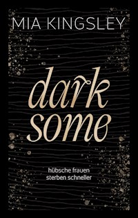 Darksome - Mia Kingsley - E-Book + Hörbuch