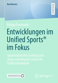 Entwicklungen im Unified Sports® im Fokus - Philipp Pawlowski - E-Book