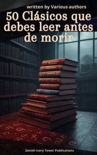 50 Clásicos que debes leer antes de morir - Dante Alighieri - kostenlos E-Book