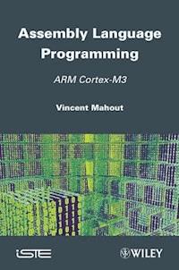Assembly Language Programming - Vincent Mahout - E-Book