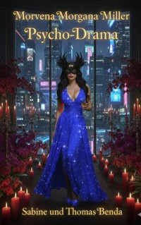 Morvena Morgana Miller - Sabine Benda - E-Book