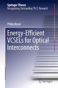 Energy-Efficient VCSELs for Optical Interconnects - Philip Moser - E-Book
