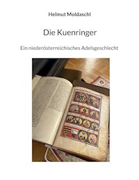 Die Kuenringer - Helmut Moldaschl - E-Book