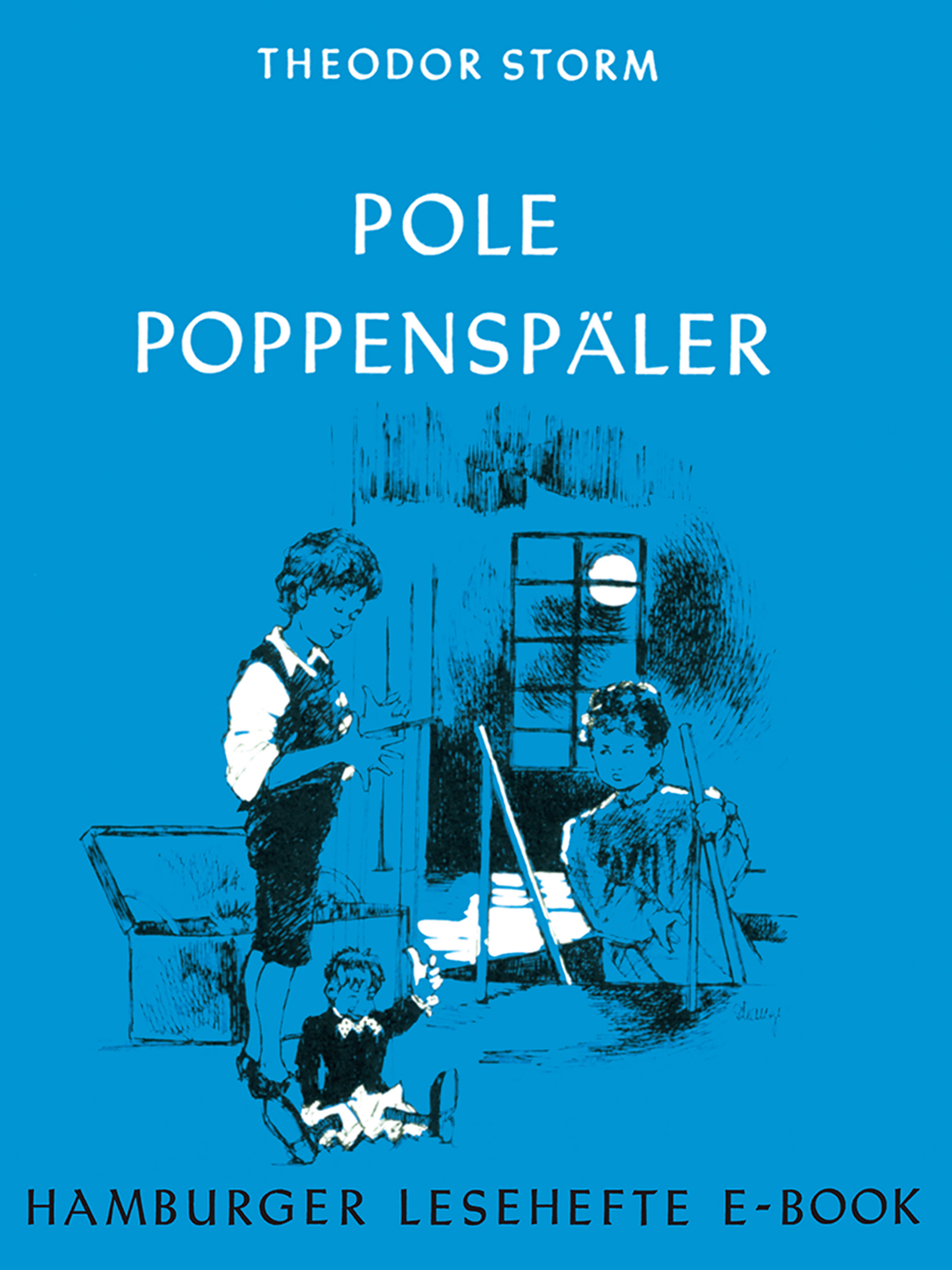 Pole Poppenspäler - Theodor Storm - E-Book