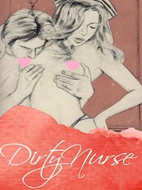 Dirty Nurse - George Willson - E-Book