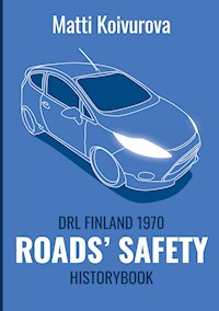 Roads' safety - Matti Koivurova - E-Book