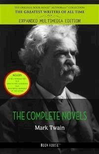 Mark Twain: The Complete Novels - Mark Twain - E-Book