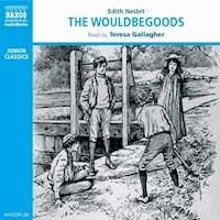 The Wouldbegoods - Edith Nesbit - Hörbuch