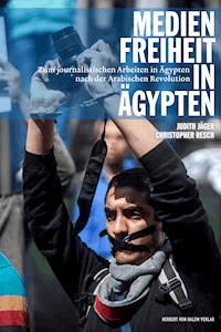 Medienfreiheit in Äqypten -  - E-Book