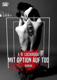 MIT OPTION AUF TOD - F. R. Lockridge - E-Book