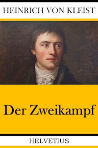 Der Zweikampf - Heinrich von Kleist - E-Book