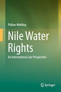 Nile Water Rights - Philine Wehling - E-Book