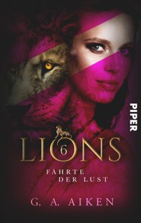 Lions – Fährte der Lust - G. A. Aiken - E-Book