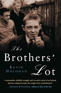 The Brothers' Lot - Kevin Holohan - E-Book