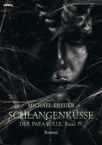 SCHLANGENKÜSSE - Michael Breuer - E-Book