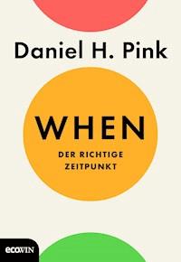 When - Daniel H. Pink - E-Book