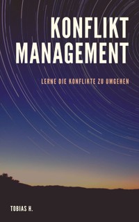 Konfliktmanagement - Tobias Hopfmüller - E-Book