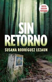 Sin retorno - Susana Rodríguez Lezaun - E-Book