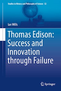 Thomas Edison: Success and Innovation through Failure - Ian Wills - E-Book