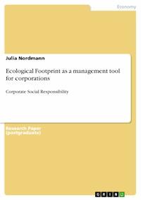 Ecological Footprint as a management tool for corporations - Julia Nordmann - E-Book