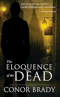 The Eloquence of the Dead - Conor Brady - E-Book