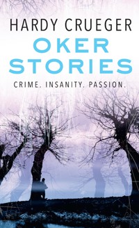 Oker Stories - Hardy Crueger - E-Book