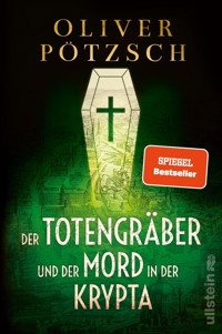 Der Totengräber und der Mord in der Krypta - Oliver Pötzsch - E-Book