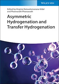 Asymmetric Hydrogenation and Transfer Hydrogenation -  - E-Book