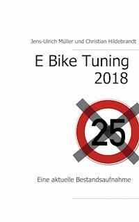 E Bike Tuning 2018 - Jens-Ulrich Müller - E-Book