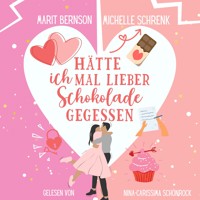 Hätte ich mal lieber Schokolade gegessen - Herzhaft verliebt, Band 2 (ungekürzt) - Marit Bernson - Hörbuch