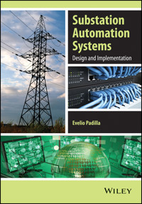Substation Automation Systems - Evelio Padilla - E-Book
