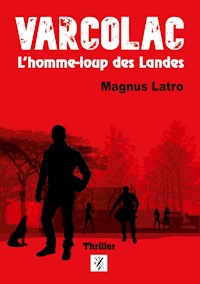 Varcolac - Magnus Latro - E-Book