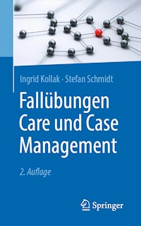 Fallübungen Care und Case Management - Ingrid Kollak - E-Book